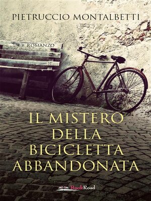 cover image of Il mistero della bicicletta abbandonata